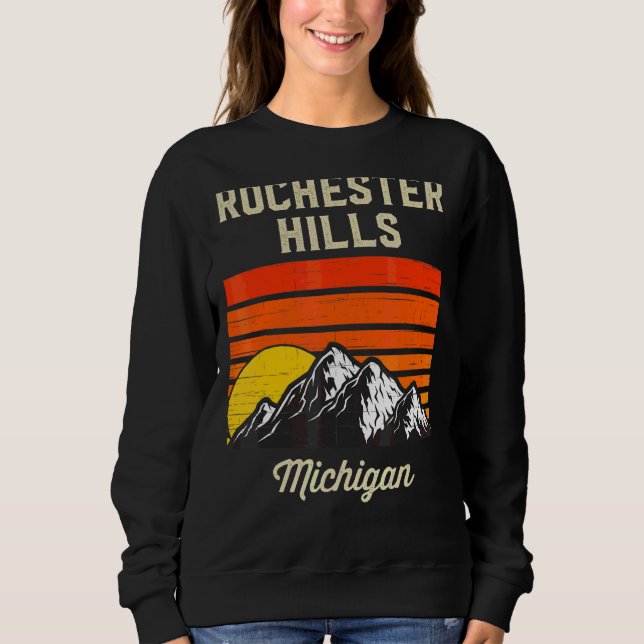 Rochester Hills Michigan Hometown City State Usa Sweatshirt (Front)