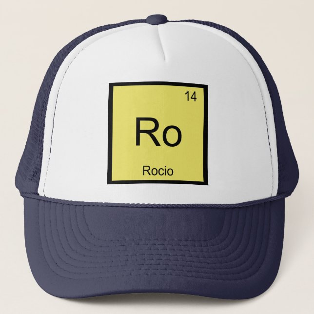 Rocio Name Chemistry Element Periodic Table Trucker Hat (Front)