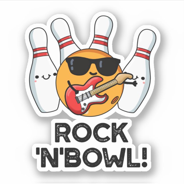 Rock And Bowl Funny Bowling Pun  Sticker (Front)