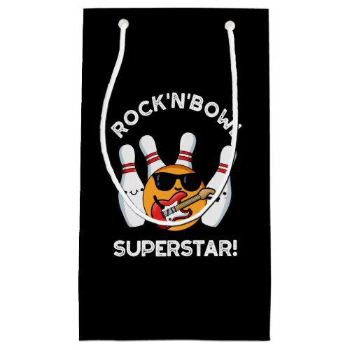 Rock And Bowl Superstar Funny Bowling Pun Dark BG Small Gift Bag