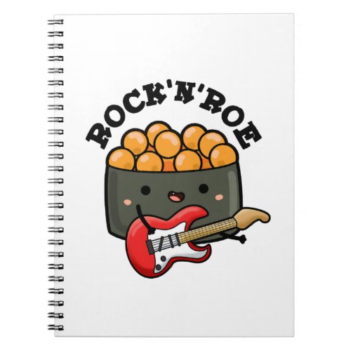 Rock And Roe Cute Rock And Roll Sushi Pun  Notebook
