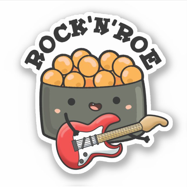 Rock And Roe Funny Sushi Pun  Sticker (Front)