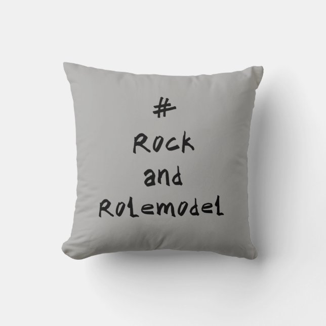# Rock and Rolemodel - Black. Throw Pillow (Front)