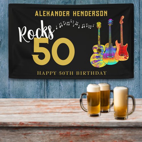 Rock and Roll 50th Birthday Party for him Banner