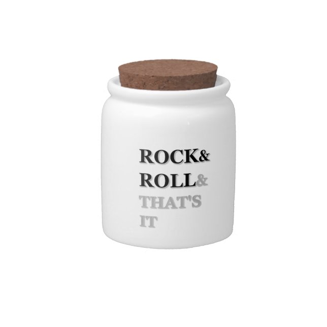 Rock and Roll And That's It Candy Jar (Front)