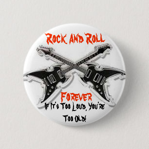 Rock And Roll  Forever Button