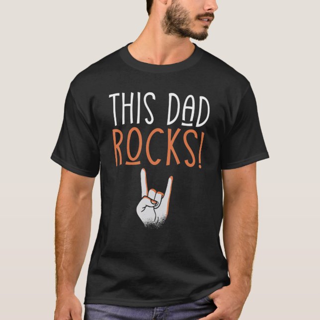 Rock and Roll This Dad Rocks Rocker Dad T-Shirt (Front)
