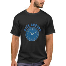Rock Around the Clock T-Shirt