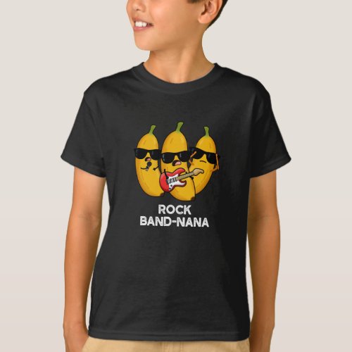 Rock Band_nana Funny Banana Pun Dark BG T_Shirt