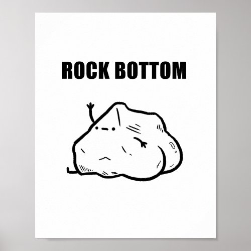 Rock Bottom Funny Geology Pun Poster