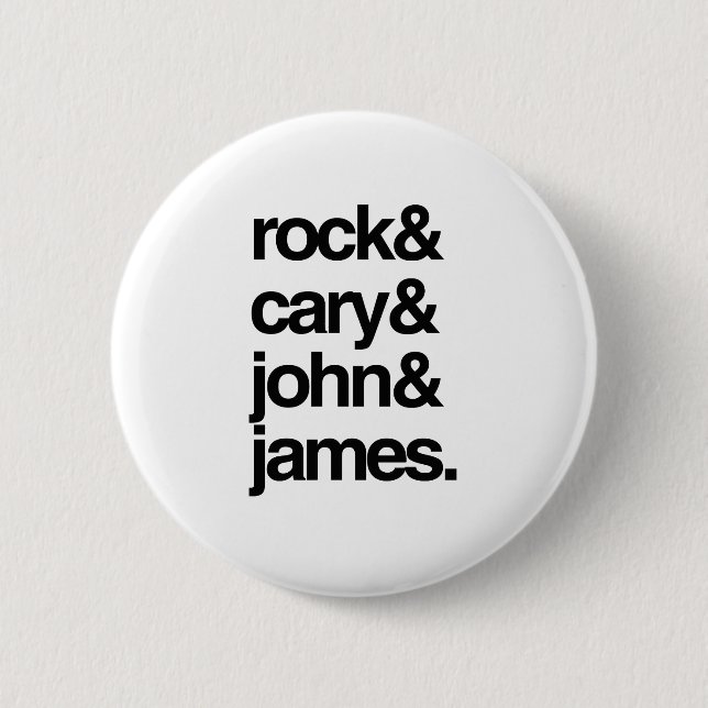 Rock Cary John and James Pinback Button (Front)