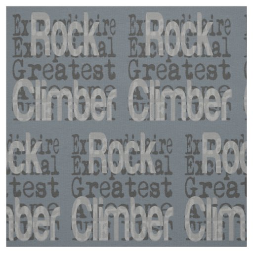 Rock Climber Extraordinaire Fabric