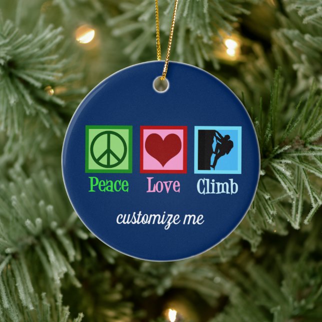 Rock Climber Peace Love Mountain Climbing Custom Ceramic Ornament (Tree)