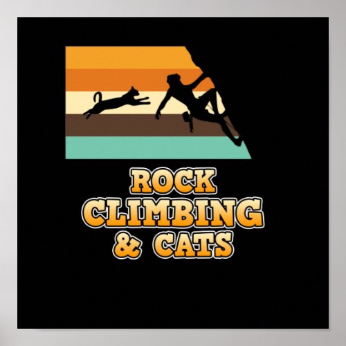 Rock Climbing And Cats Mountain Climber Lover Grap Poster