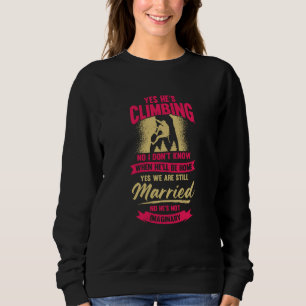 Rock Climbing Climber's Wife Sweatshirt