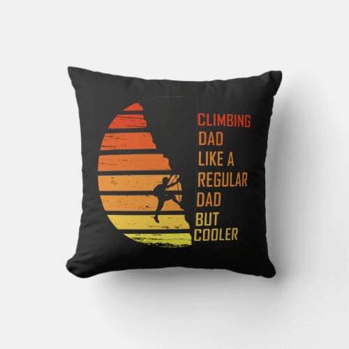 Rock climbing dad throw pillow