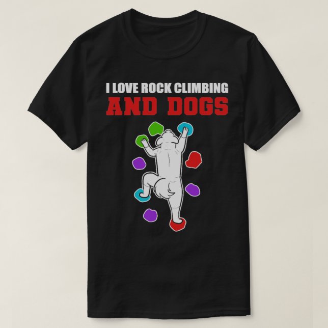 Rock Climbing  Dogs Dog Lover Gift  T-Shirt (Design Front)