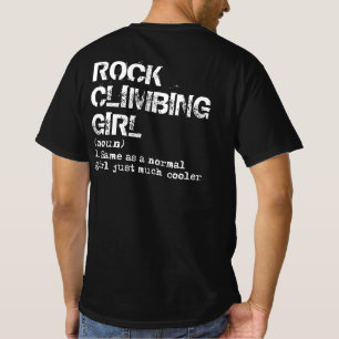 Rock Climbing Girl Definition Funny T-Shirt