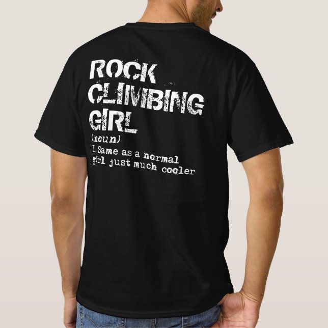 Rock Climbing Girl Definition Funny T-Shirt (Back)