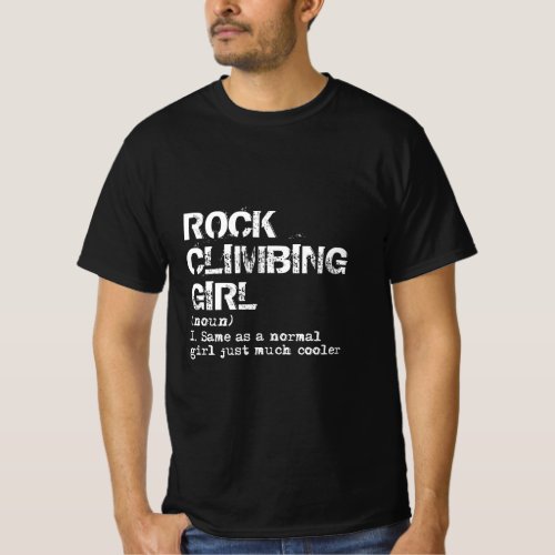 Rock Climbing Girl Definition Funny  T_Shirt