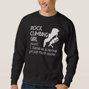 Rock Climbing Girl Definition     Sports Sweatshirt