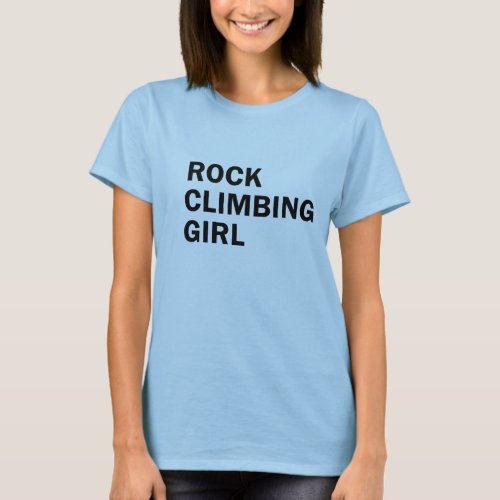 Rock climbing girl T_Shirt