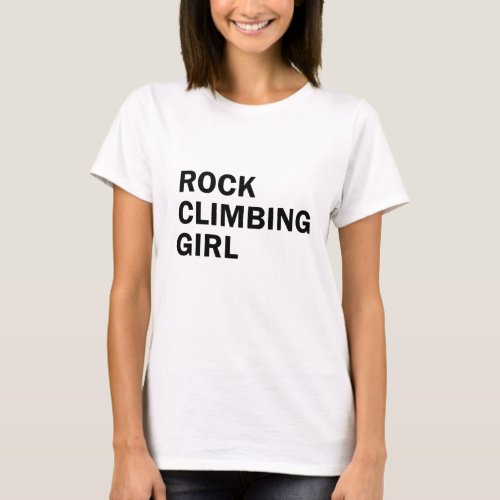 Rock climbing girl T_Shirt