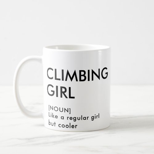 Rock Climbing girl trendy gift for her  Coffee Mug
