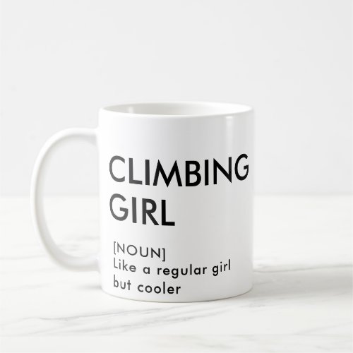 Rock Climbing girl trendy gift for her  Coffee Mug