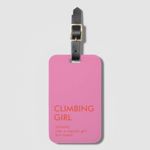Rock Climbing girl trendy gift for her  Luggage Tag