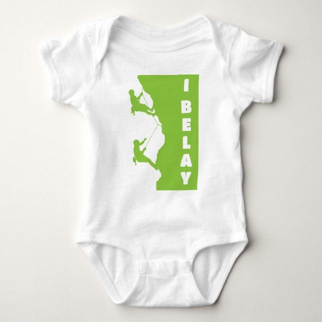 Rock Climbing I Belay Baby Bodysuit (Front)