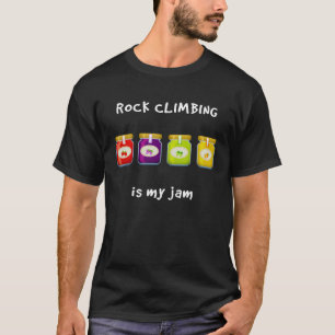 Rock Climbing is My Jam Favorite Hobby  Slang Phra T-Shirt
