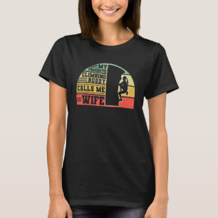 Rock Climbing Mountaineer Bouldering My Favorite C T-Shirt
