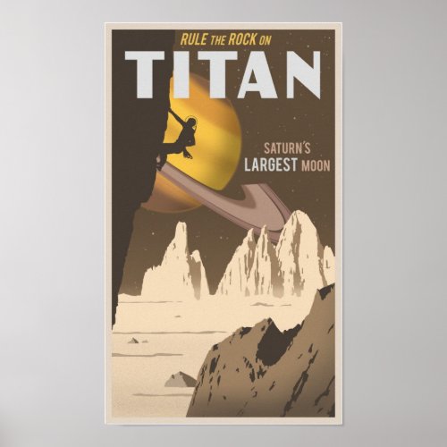 Rock Climbing on Titan a moon of Saturn Poster