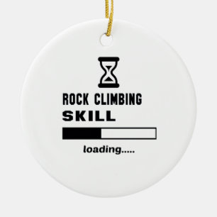 Rock Climbing skill Loading...... Ceramic Ornament