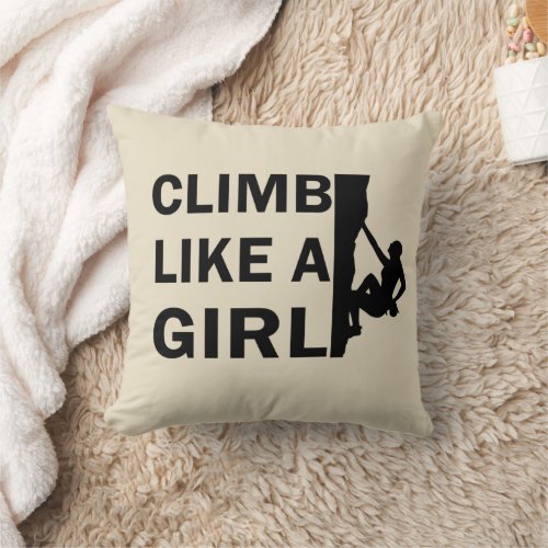 rock climbing woman climb like a girl throw pillow