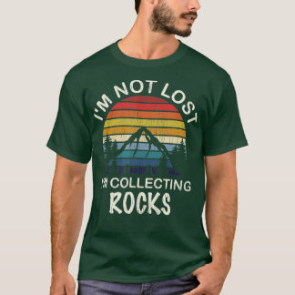 Rock Collecting Geologist GiftsRock Collector T-Shirt