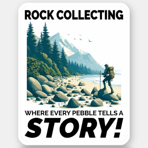 Rock Collecting Mineral Collector Geology Sticker
