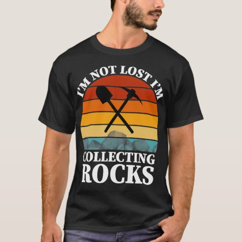 Rock Collecting Rock Hunting T_Shirt
