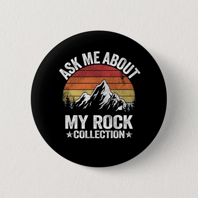 Rock Collection Collector Retro Geologist Button (Front)