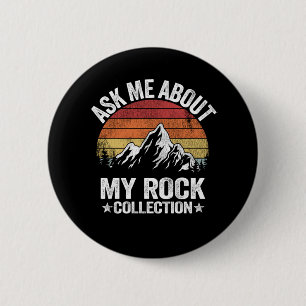 Rock Collection Collector Retro Geologist Button