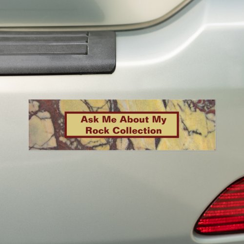 Rock Collector Humorous Yellow Red Marbled Stone Bumper Sticker