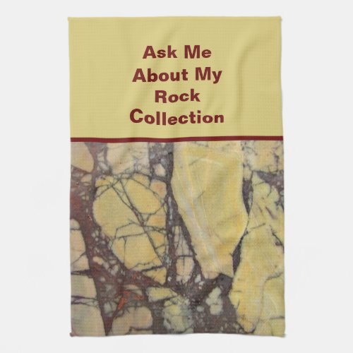 Rock Collector Humorous Yellow Red Marbled Stone Kitchen Towel