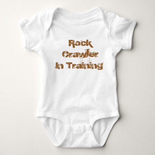 Rock Crawler In Traing infant wear Baby Bodysuit