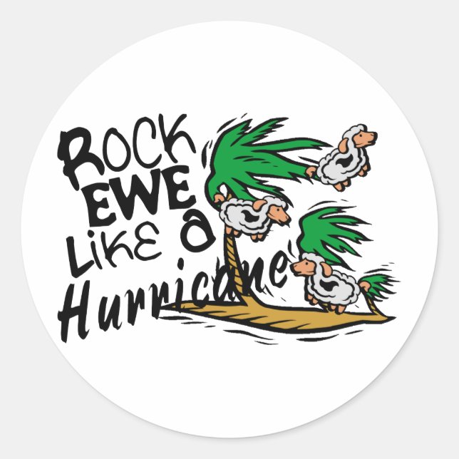 Rock Ewe Like A Hurricane Classic Round Sticker (Front)