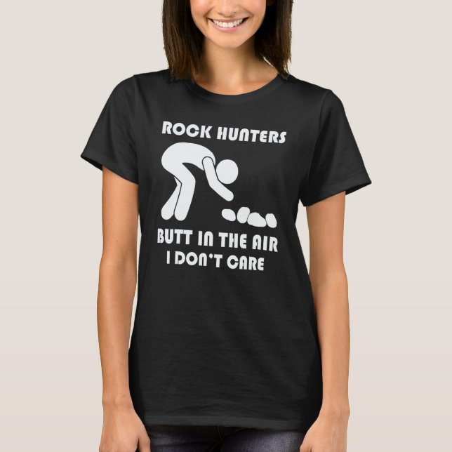 Rock Hunter Butt In The Air I Don't Care   T-Shirt (Front)