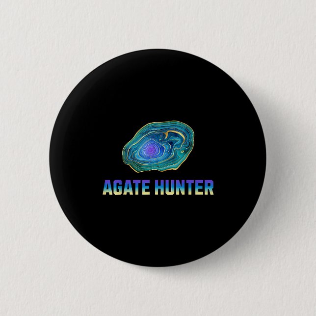 Rock Hunting Rock Collector Agate Geology Agate Hu Button (Front)