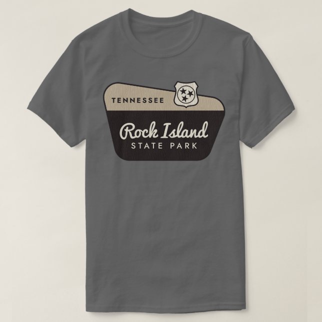 Rock Island State Park Tennessee Welcome Sign T-Shirt (Design Front)