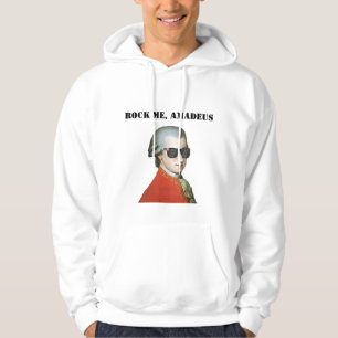 ROCK ME, AMADEUS - Fun Mozart Sweatshirt! Hoodie