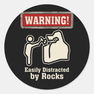 Rock Mineral Collector Easily Distracted By Rocks Classic Round Sticker